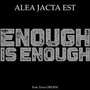 Enough Is Enough (Explicit)