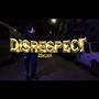 Disrespect (Explicit)