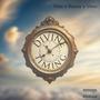 Divine Timing (feat. Mus & Vosu) [Explicit]