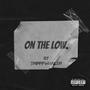 On the low. (Explicit)