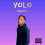 Yolo (Explicit)