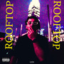 Rooftop (Explicit)