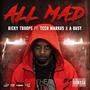 All Mad (feat. Tech Markus & A Busy) [Explicit]