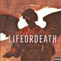 LifeOrDeath (feat. DaGator) [Explicit]