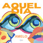 Aquel Dia (Explicit)