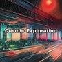 Cosmic Exploration