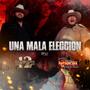 Una mala elección