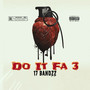 Do It Fa 3 (Explicit)