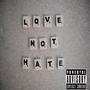 Love or Hate Me (feat. Jaziah) [Explicit]