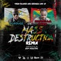 Mass Destruction (Remix)