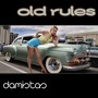 Old Rules