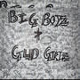 BigBoys & GoodGirls