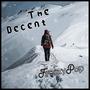 The Decent (Remastered)