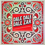 dale dale Zar (feat. Maxi Lambert & Edgar Fernando García)