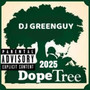 2025 Dope Tree (Explicit)