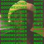 Good Weather Mate (feat. Don Antonio) [Explicit]