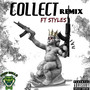 Collect (Remix) [Explicit]