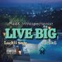 Live Big (feat. Luckii Sage & MattikG) [Explicit]