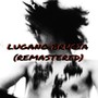 LUGANO BRUCIA (Remastered 2024) [Explicit]