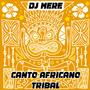 Canto Africano Tribal