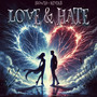 It's Love and It's Hate (Slowed + Reverb) [Explicit]