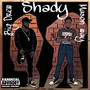 Shady (Explicit)