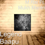 Legend Baapu