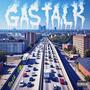 Gas Talk (Explicit)