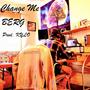 Change Me (Explicit)