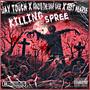 KILLING SPREE (feat. REKT HEARSE & CRAZY8 THE SNAP CASE) [Explicit]