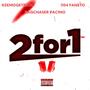 2 for 1 (feat. 1104 Faneto & Bagchaser Pacino) [Explicit]