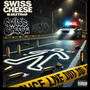 Swiss Cheese (Explicit)