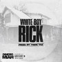 WHITE BOY RICK (Explicit)