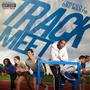 Track Meet (feat. Dre Martie) [Explicit]