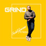 Grind (Reloaded)