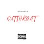 Kutthroat (Explicit)