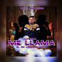 Me Llama (Explicit)