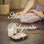 Ambiente Relajante