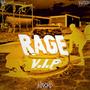 RAGE VIP