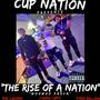 THE RISE OF A NATION (Explicit)