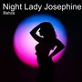 Night Lady Josephine