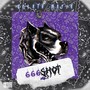 666shot Vol. I (Explicit)