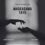 Magkasama Tayo (Mental Health Song)