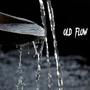 old flow (feat. YrtLos) [Explicit]