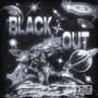BLACK OUT (Explicit)