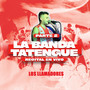 La Banda Tatengue, Pt. 2 (En Vivo)