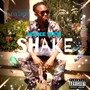 Make her shake (Explicit)