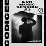 LVR Music Session #3 (Explicit)