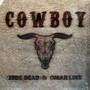 Cowboy (Remixes) [feat. Omar LinX] - EP