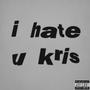 ihateukris / Pardon, what? (Explicit)